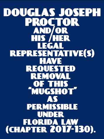  DOUGLAS JOSEPH PROCTOR Photo For  DOUGLAS JOSEPH PROCTOR