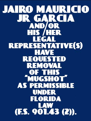  JAIRO MAURICIO Jr GARCIA Results from Palm Beach County Florida for  JAIRO MAURICIO Jr GARCIA