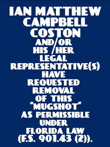  IAN MATTHEW CAMPBELL COSTON Results from Palm Beach County Florida for  IAN MATTHEW CAMPBELL COSTON