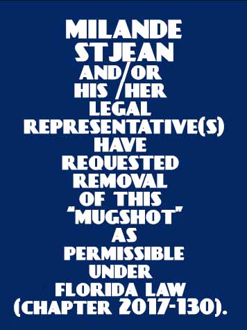  MILANDE STJEAN Results from Palm Beach County Florida for  MILANDE STJEAN