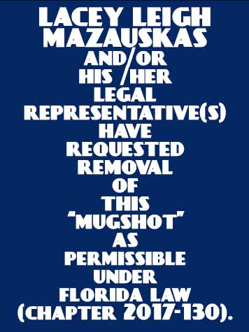  LACEY LEIGH MAZAUSKAS Results from Palm Beach County Florida for  LACEY LEIGH MAZAUSKAS