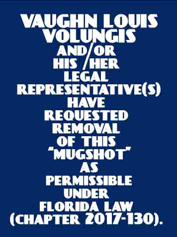  VAUGHN LOUIS VOLUNGIS Resultados de la busqueda para Palm Beach County Florida para  VAUGHN LOUIS VOLUNGIS