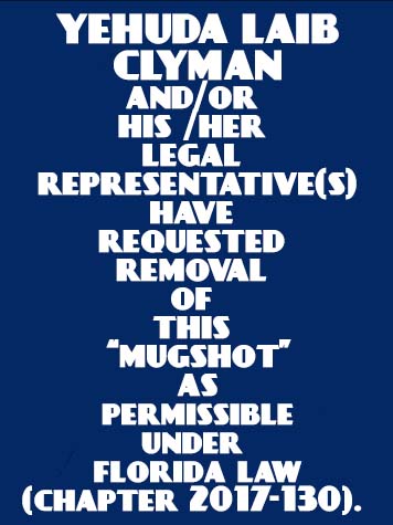  YEHUDA LAIB CLYMAN Results from Palm Beach County Florida for  YEHUDA LAIB CLYMAN