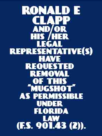  RONALD E CLAPP Results from Palm Beach County Florida for  RONALD E CLAPP