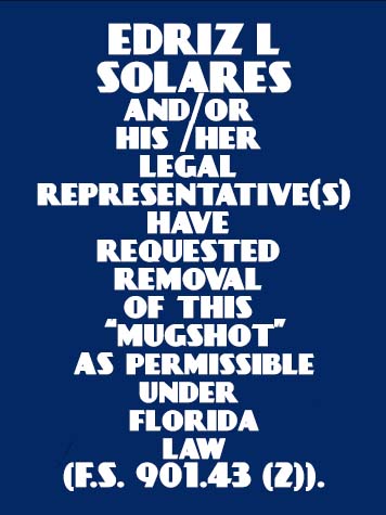 EDRIZ L SOLARES Results from Palm Beach County Florida for  EDRIZ L SOLARES