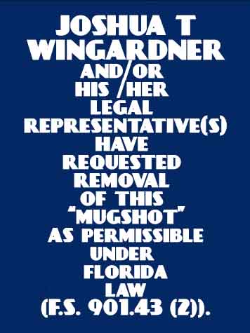  JOSHUA T WINGARDNER Results from Palm Beach County Florida for  JOSHUA T WINGARDNER