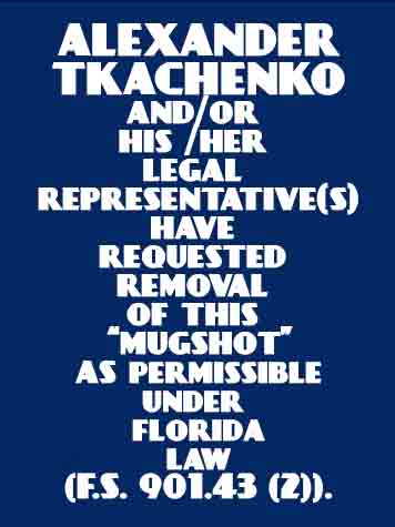  ALEXANDER TKACHENKO Results from Palm Beach County Florida for  ALEXANDER TKACHENKO